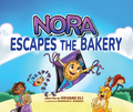 Nora Escapes the Bakery - Kids Adventure Book (Hardback) Author Signed